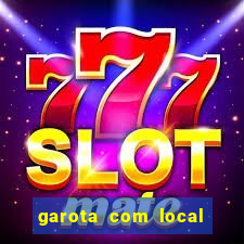 garota com local em joinville